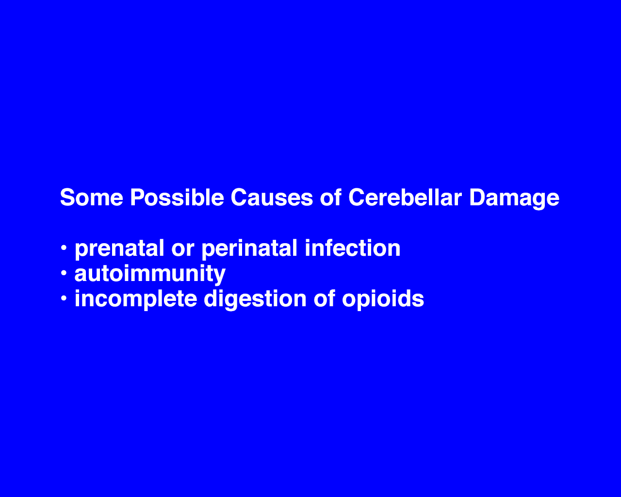 some causes of cerebellar maldevelopment